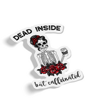 Sticker - Dead Inside But Caffeinated Skeleton Decal