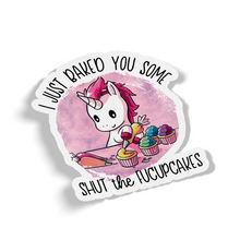 Sticker- Unicorn Baking Shut The Fucupcakes