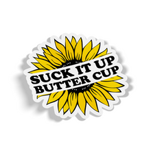 Sticker - Suck It Up Buttercup