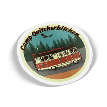 Sticker - Welcome to camp quitcherbitchin