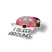 Sticker - I Sleep Around (camping trailer)