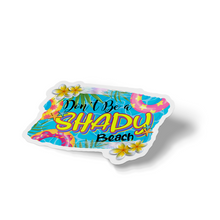 Sticker - Don't Be A Shady Beach