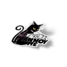 Sticker  - You Annoy Me Grouchy Black  Kitty Cat Decal