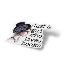 Sticker - Just A Girl Who Loves Books