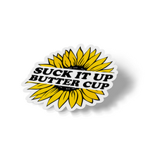 Sticker - Suck It Up Buttercup