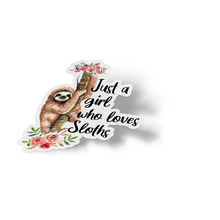 Sticker - Just A Girl Who Loves Sloths