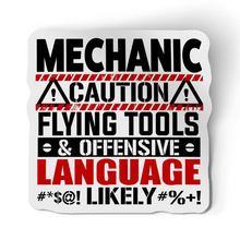 Sticker - Mechanic Caution Flying Tools And Offenseive Language Likely