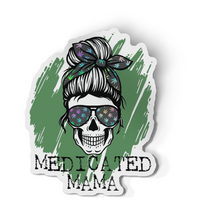 Sticker - Medicated Mama 420 Friendly