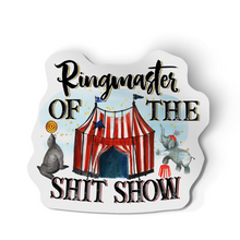 Sticker - Ringmaster Of The Shitshow