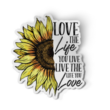 Sticker - Love The Life You Live Sunflower