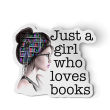 Sticker - Just A Girl Who Loves Books