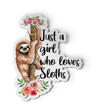 Sticker - Just A Girl Who Loves Sloths