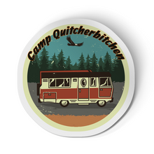 Sticker - Welcome to camp quitcherbitchin