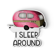 Sticker - I Sleep Around (camping trailer)