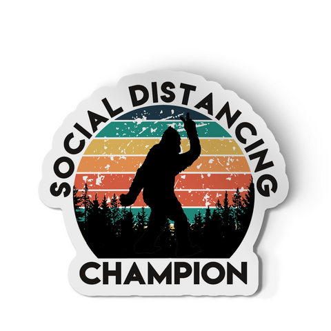 Sticker - Bigfoot Social Distancing Champion