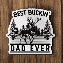 Sticker - Best Buckin' Dad Ever