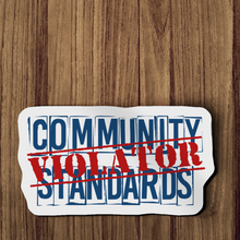 Sticker - Community Standards Violator