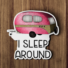 Sticker - I Sleep Around (camping trailer)