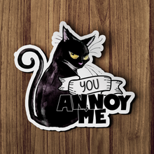 Sticker  - You Annoy Me Grouchy Black  Kitty Cat Decal