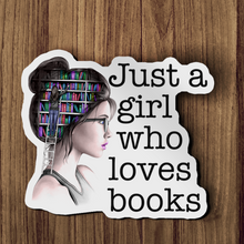 Sticker - Just A Girl Who Loves Books