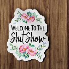 Sticker - Welcome To The Shitshow Floral Decal