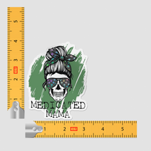 Sticker - Medicated Mama 420 Friendly