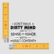 Sticker - I Don't Have A Dirty Mind